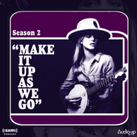 Make It Up As We Go podcast