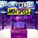 High Scores & High Spots