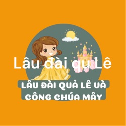 Lâu đài quả Lê - Kể chuyện bé nghe 