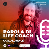 Parola di Life Coach - Carlo Loiudice - Carlo Loiudice