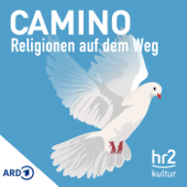 hr2 Camino - Religionen auf dem Weg - hr2