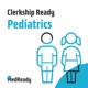 Clerkship Ready: Pediatrics