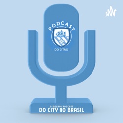 Descontrole, controle e o hat-trick de Erling Haaland! - Podcast do Citão 22/23 #7