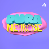 Pura Neurose - 2R Prazeres Audiovisuais