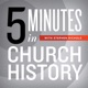 5 Minutes in Church History with Stephen Nichols