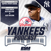 Fireside Yankees - A New York Yankees Podcast - Empire Sports Media