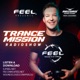 DJ Feel - Trancemission (25.03.2024) #1135