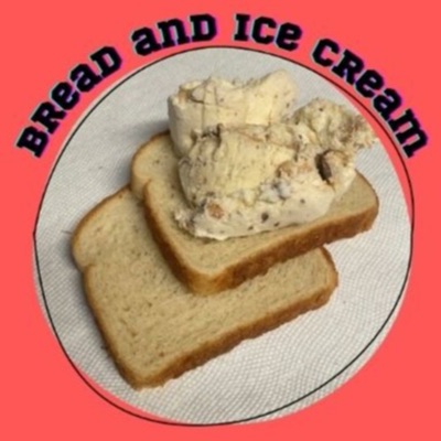 Bread and Ice Cream:DIGGS
