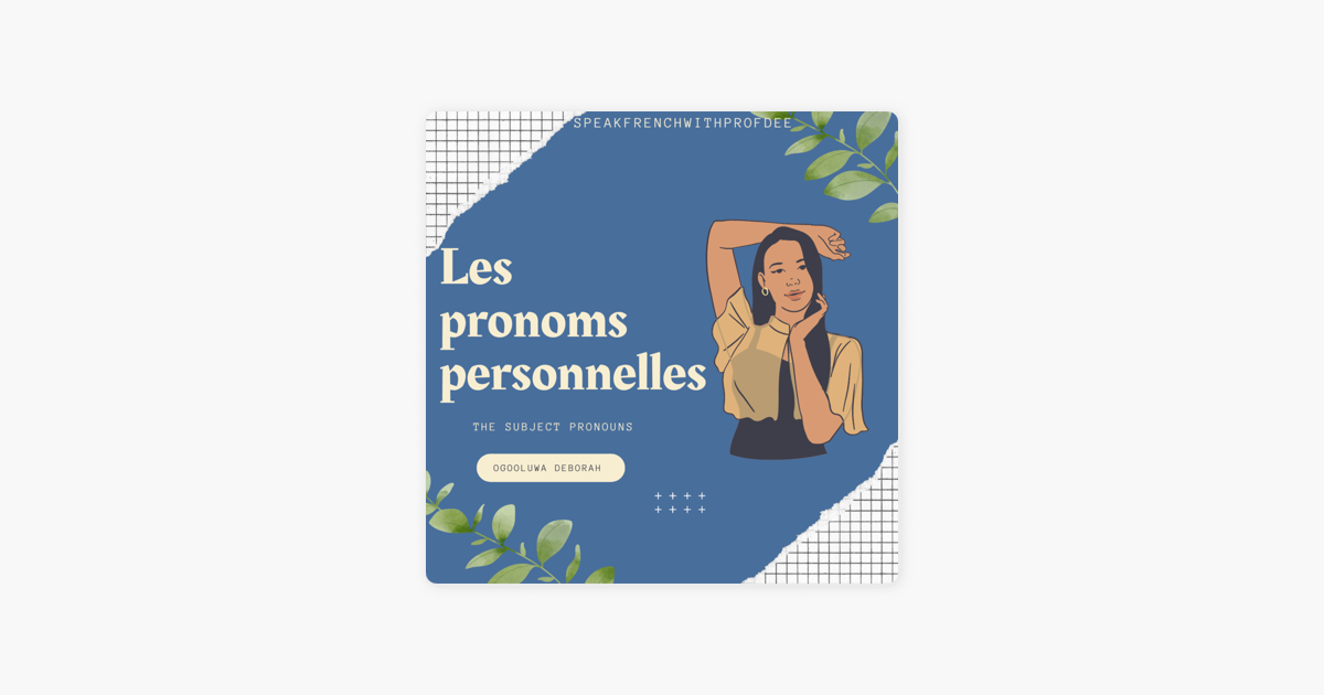 speak-french-with-profdee-les-pronoms-personnels-the-subject