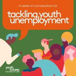 Episode 2 - Transforming jobs and skills for young people
