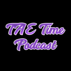 TAE Time Podcast