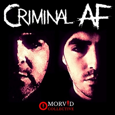 Criminal AF:Morvid Collective