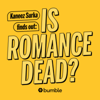 Is Romance Dead? podcast