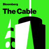 The Cable - Bloomberg News
