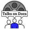 TALKS ON DOCS: a documentary review podcast artwork