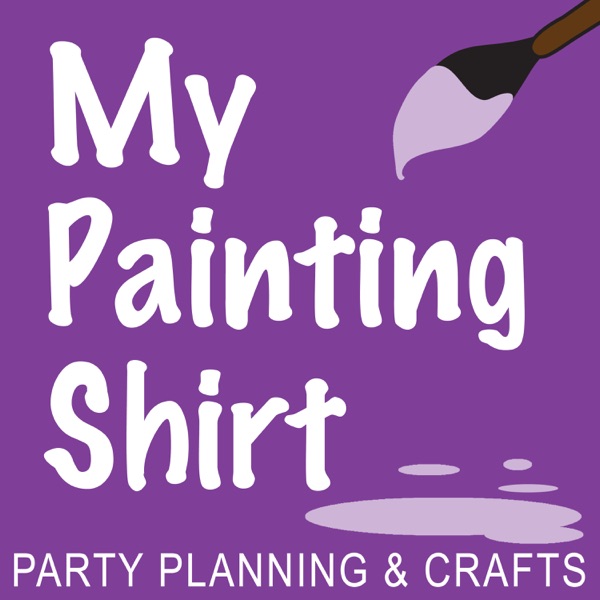 My Painting Shirt Podcast: Theme Parties | Costumes | Crafts