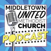 Middletown United Methodist Church podcast