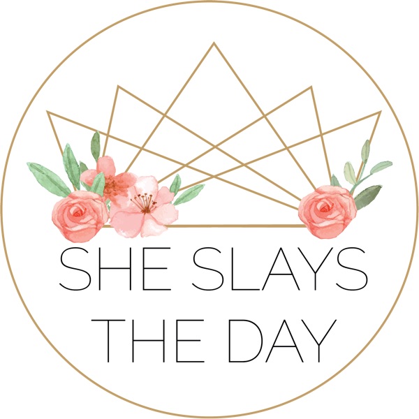 She Slays the Day She Slays the Day