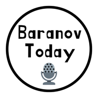 BaranovToday podcast