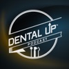 The Dental Up Podcast artwork