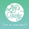 Life's Tricky, Stay in Your Magic artwork