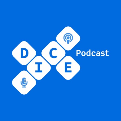 DICE Podcast DICE Podcast