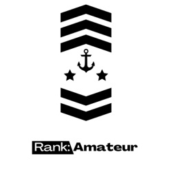 Rank: Amateur (A World of Warships Podcast)