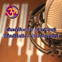 ZenWorlds ZenCast #48 - Happy Place Meditation Workshop 1