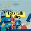 Lets Talk Policy artwork