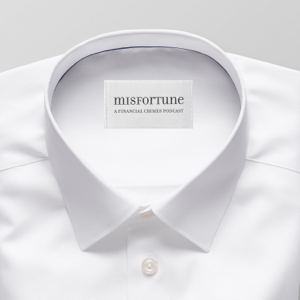 Misfortune: A Financial Crimes Podcast podcast