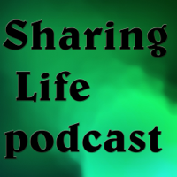 Sharing Life podcast