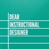 Dear Instructional Designer artwork