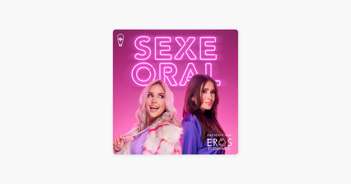 ‎sexe Oral On Apple Podcasts