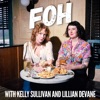 FOH with Kelly Sullivan and Lillian DeVane artwork