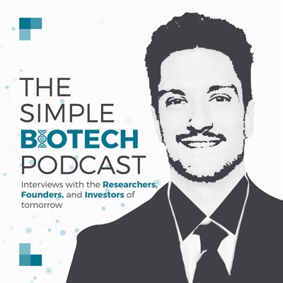The Simple BioTech Podcast The Simple BioTech Podcast