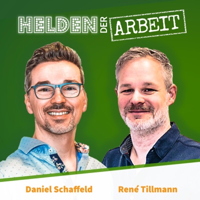Helden der Arbeit - wie werden wir 2030 arbeiten? Der Future-of-Work-Podcast von Daniel und René Helden der Arbeit - wie werden wir 2030 arbeiten? Der Future-of-Work-Podcast von Daniel und René