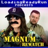 Magnum Rewatch - LoadingReadyRun artwork