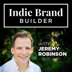 Indie Brand Builder:  discussions with creative entrepreneurs and industry experts on how to build a 7 figure product business.