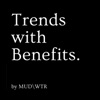 MUD\WTR: Trends with Benefits artwork