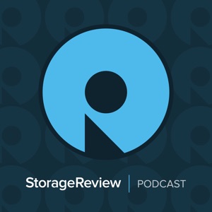 StorageReview Podcast #22: The Team Recounts Dell Technologies Summit 2019