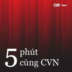 #7 Trung Quốc âm thầm lên kế hoạch thấu tóm các công ty công nghệ lớn | 5 phút cùng CVN