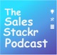 The Sales Stackr Podcast