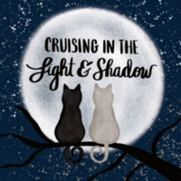 Cruising in the Light and Shadow podcast