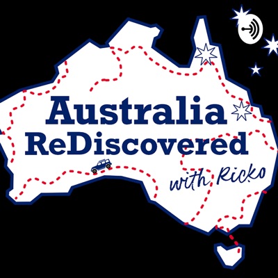 Australia ReDiscovered with Ricko Australia ReDiscovered with Ricko