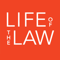Life of the Law podcast