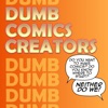 Dumb Comic Creators Podcast artwork