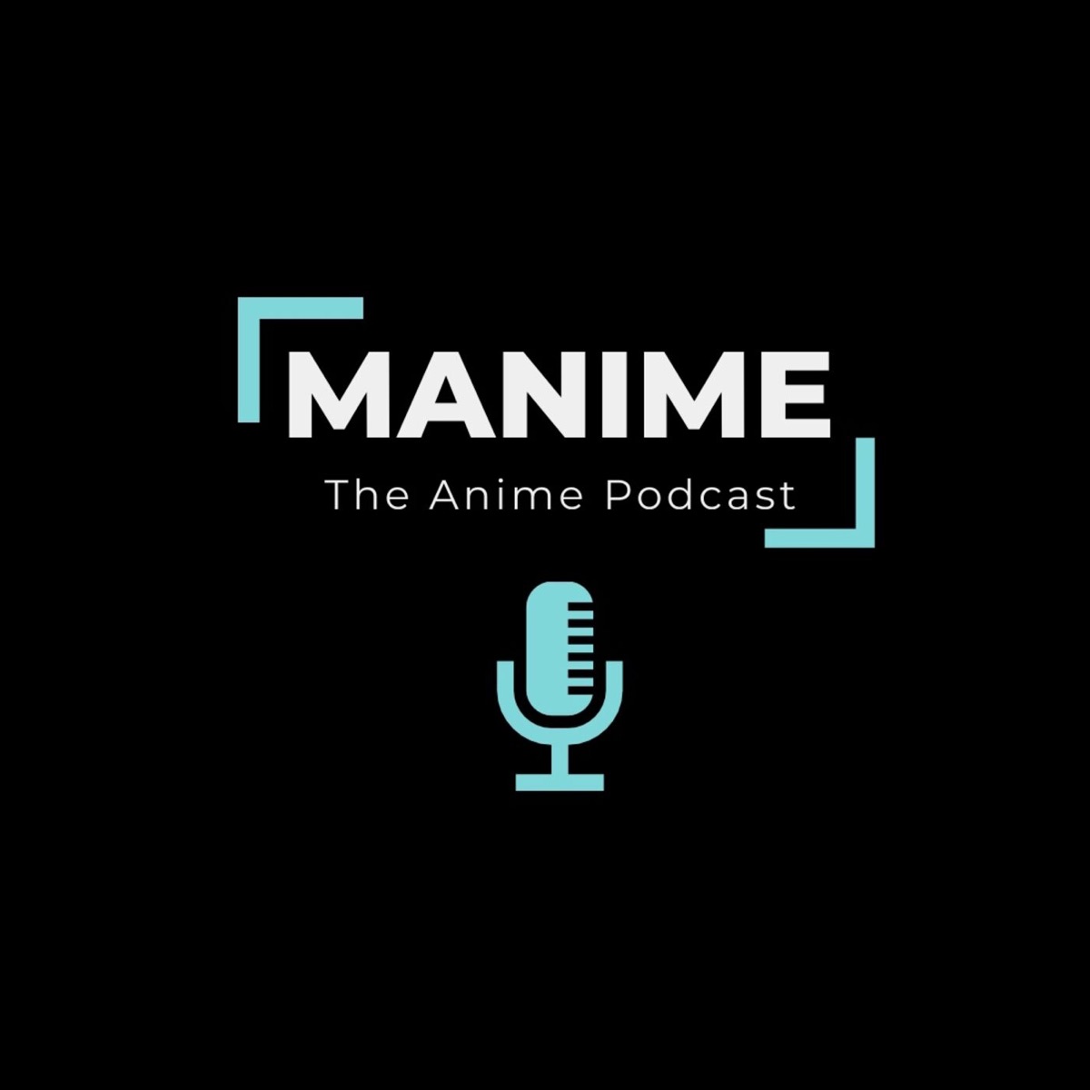 Manime The Anime Podcast Podcast Podtail