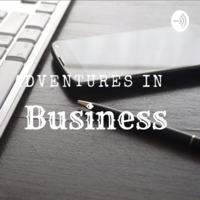 Adventures in businesses podcast