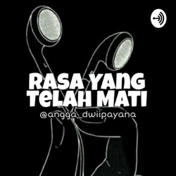 Rasa Yang Telah Mati