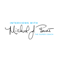 Interviews with Coach Micheal Burt podcast